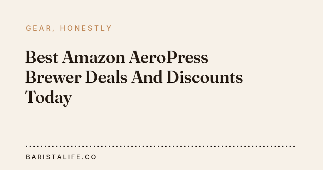 Best Amazon AeroPress Brewer Deals And Discounts Today
