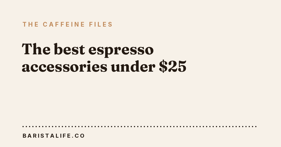 The best espresso accessories under $25