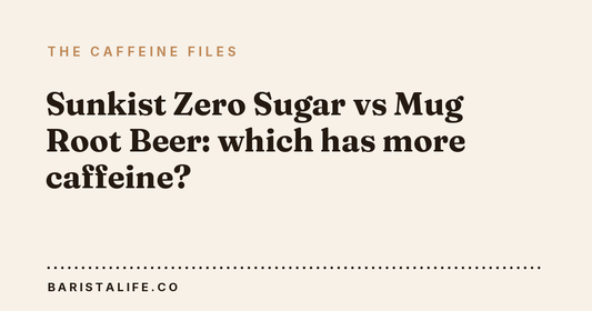 Sunkist Zero Sugar vs Mug Root Beer: which has more caffeine?