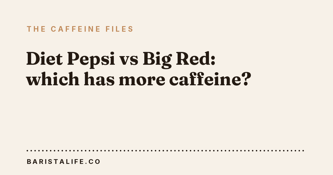 Diet Pepsi vs Big Red: which has more caffeine?