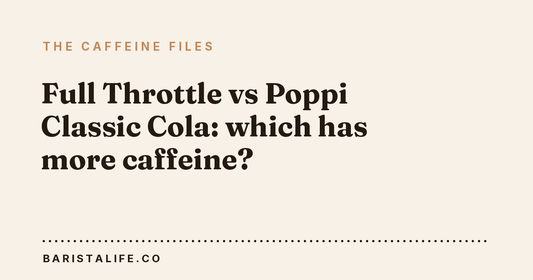 Full Throttle vs Poppi Classic Cola: which has more caffeine?