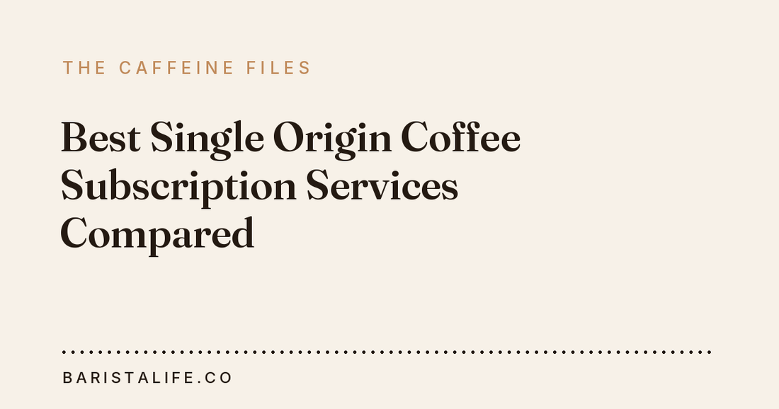 Best Single Origin Coffee Subscription Services Compared