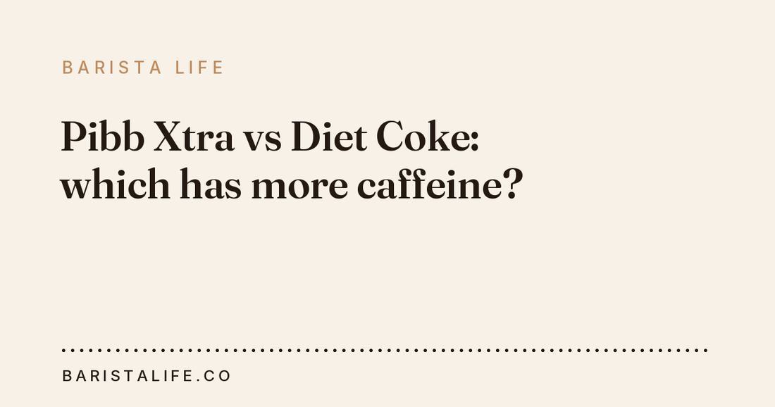 Pibb Xtra vs Diet Coke: which has more caffeine?