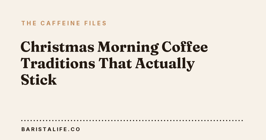 Christmas Morning Coffee Traditions That Actually Stick