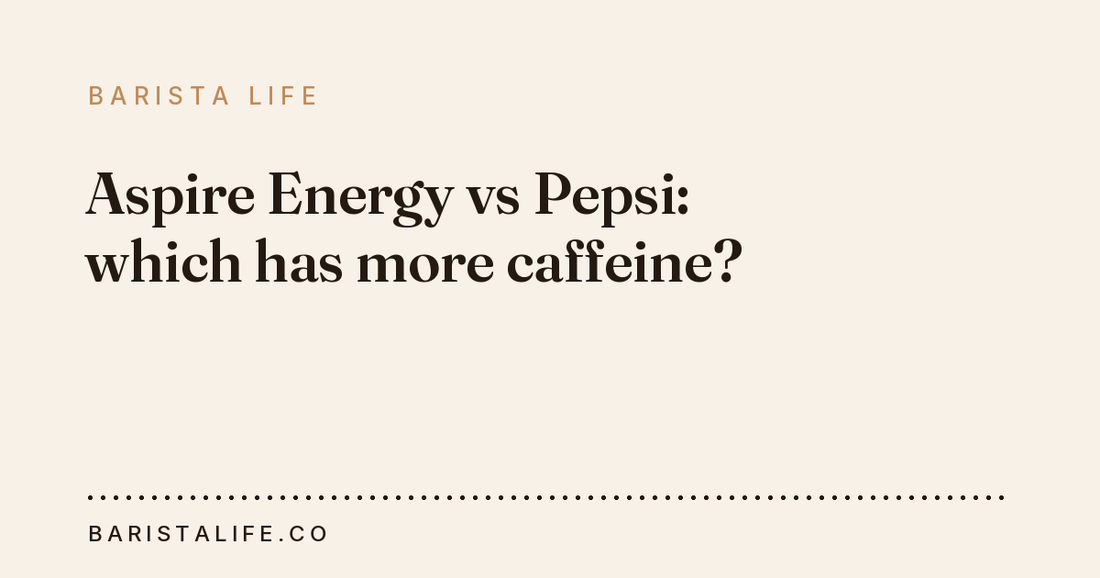 Aspire Energy vs Pepsi: which has more caffeine?