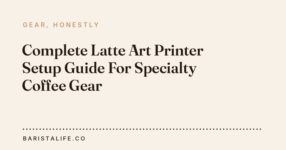 Complete Latte Art Printer Setup Guide For Specialty Coffee Gear