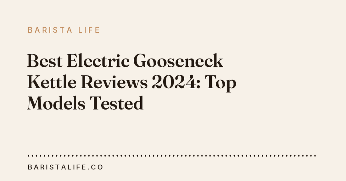 Best Electric Gooseneck Kettle Reviews 2024: Top Models Tested