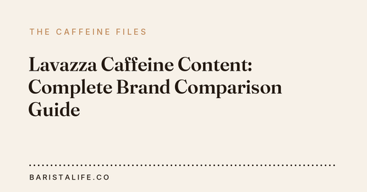 Lavazza Caffeine Content: Complete Brand Comparison Guide