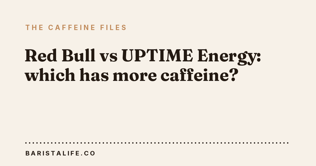 Red Bull vs UPTIME Energy: which has more caffeine?