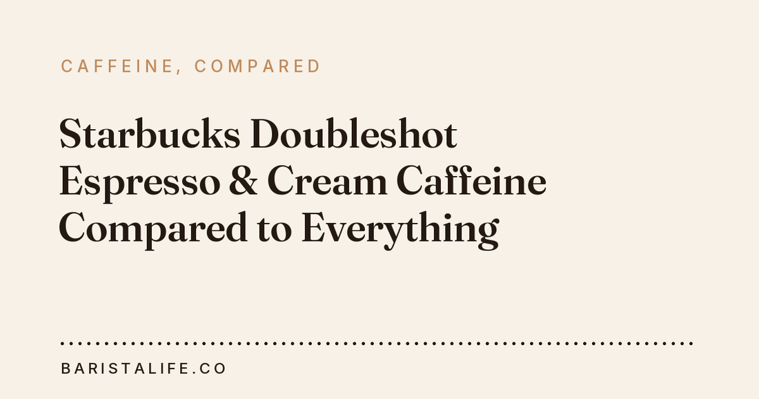 Starbucks Doubleshot Espresso & Cream Caffeine Compared to Everything