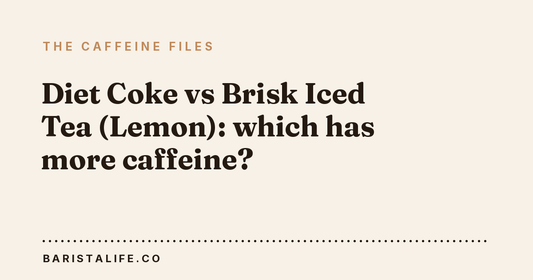 Diet Coke vs Brisk Iced Tea (Lemon): which has more caffeine?