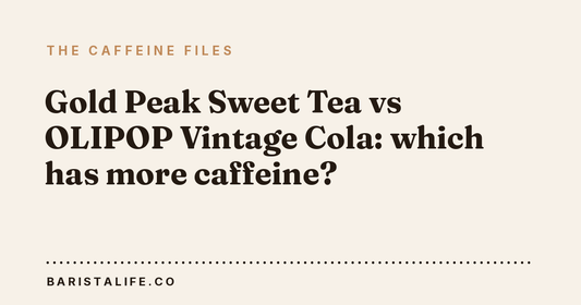 Gold Peak Sweet Tea vs OLIPOP Vintage Cola: which has more caffeine?