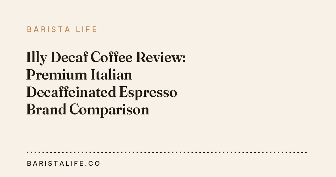 Illy Decaf Coffee Review: Premium Italian Decaffeinated Espresso Brand Comparison