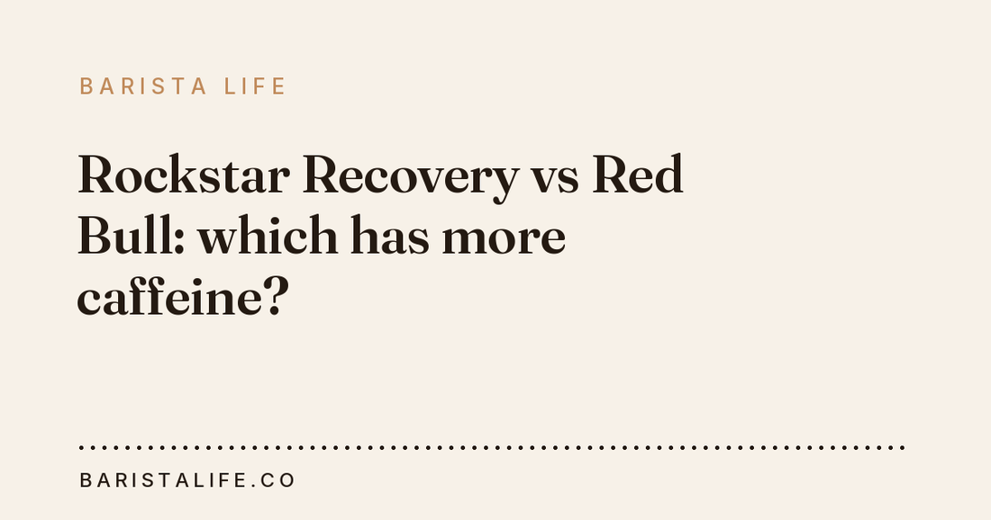 Rockstar Recovery vs Red Bull: which has more caffeine?
