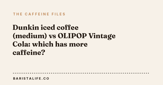 Dunkin iced coffee (medium) vs OLIPOP Vintage Cola: which has more caffeine?