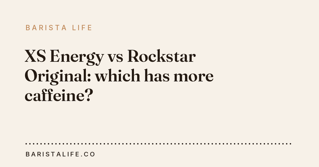 XS Energy vs Rockstar Original: which has more caffeine?