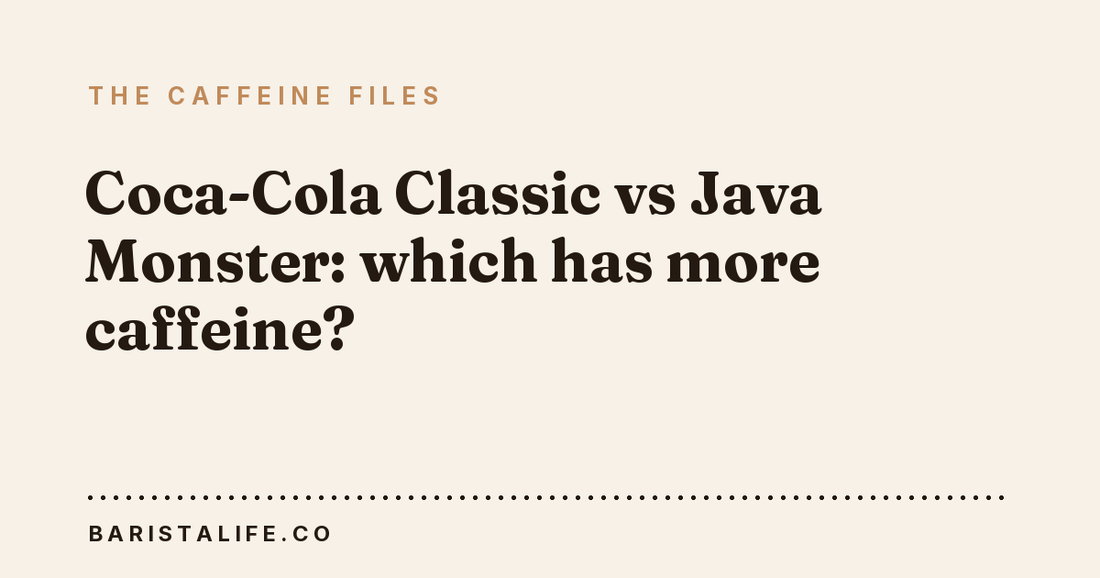 Coca-Cola Classic vs Java Monster: which has more caffeine?