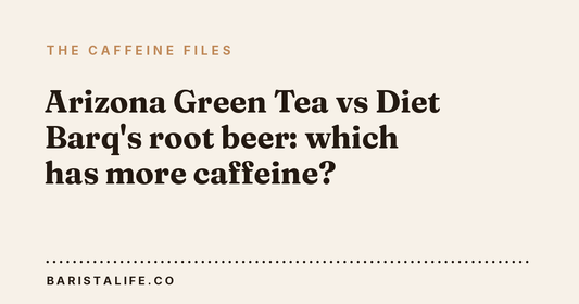 Arizona Green Tea vs Diet Barq's root beer: which has more caffeine?