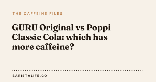 GURU Original vs Poppi Classic Cola: which has more caffeine?
