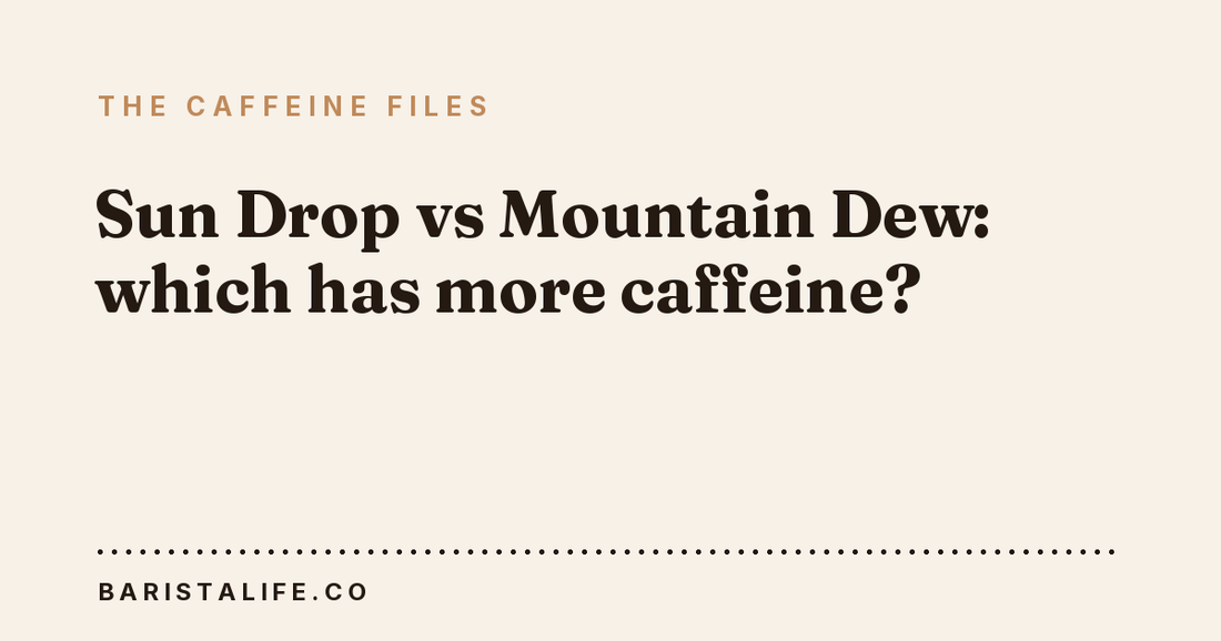 Sun Drop vs Mountain Dew: which has more caffeine?