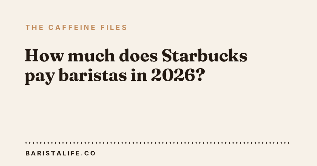How much does Starbucks pay baristas in 2026?