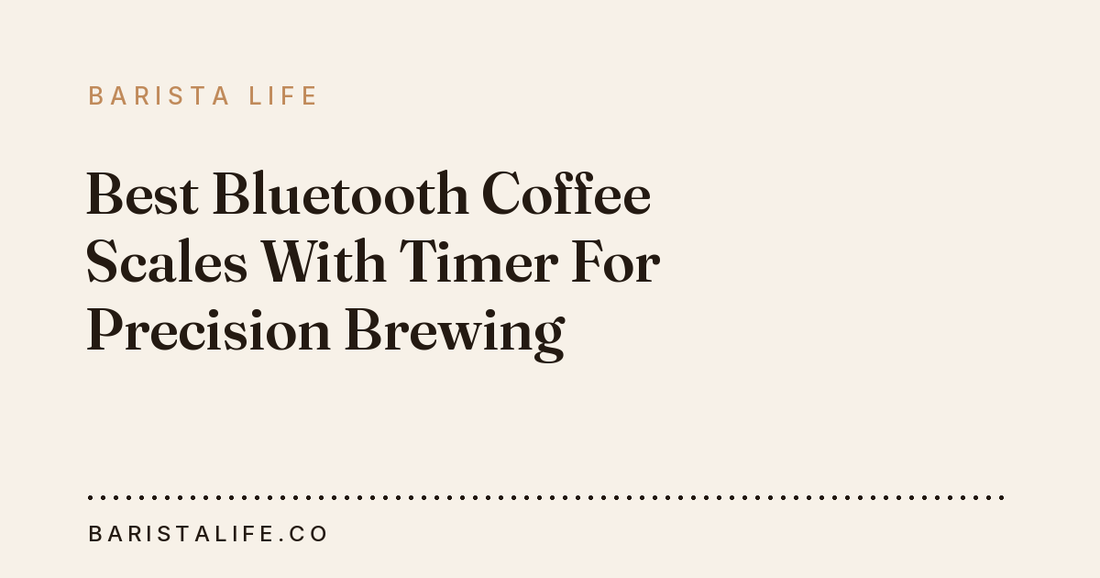 Best Bluetooth Coffee Scales With Timer For Precision Brewing