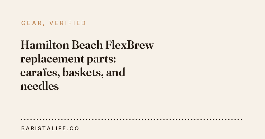 Hamilton Beach FlexBrew replacement parts: carafes, baskets, and needles