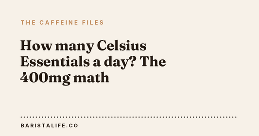 How many Celsius Essentials a day? The 400mg math
