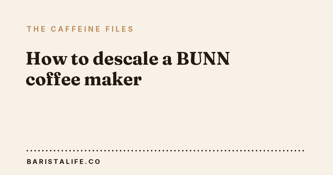 How to descale a BUNN coffee maker