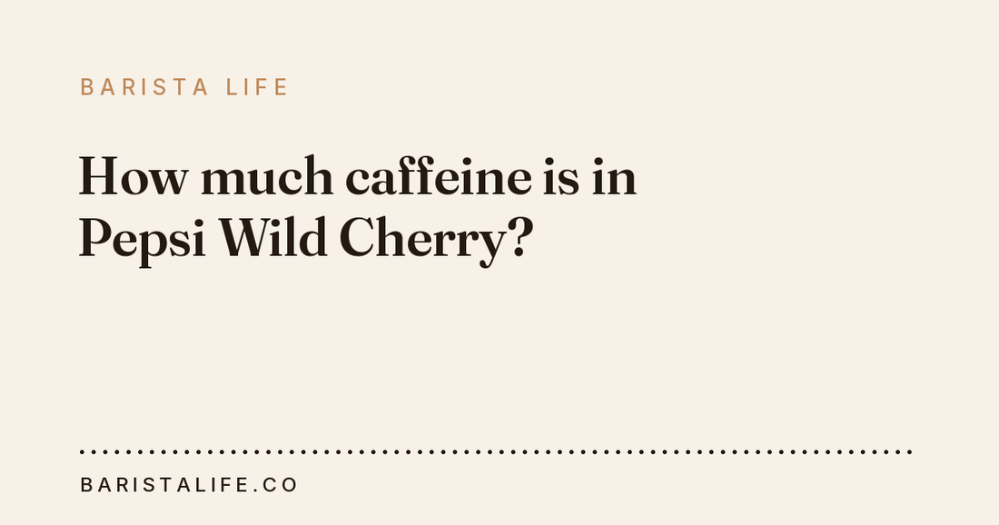 How much caffeine is in Pepsi Wild Cherry?
