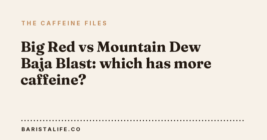 Big Red vs Mountain Dew Baja Blast: which has more caffeine?