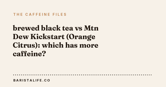 brewed black tea vs Mtn Dew Kickstart (Orange Citrus): which has more caffeine?