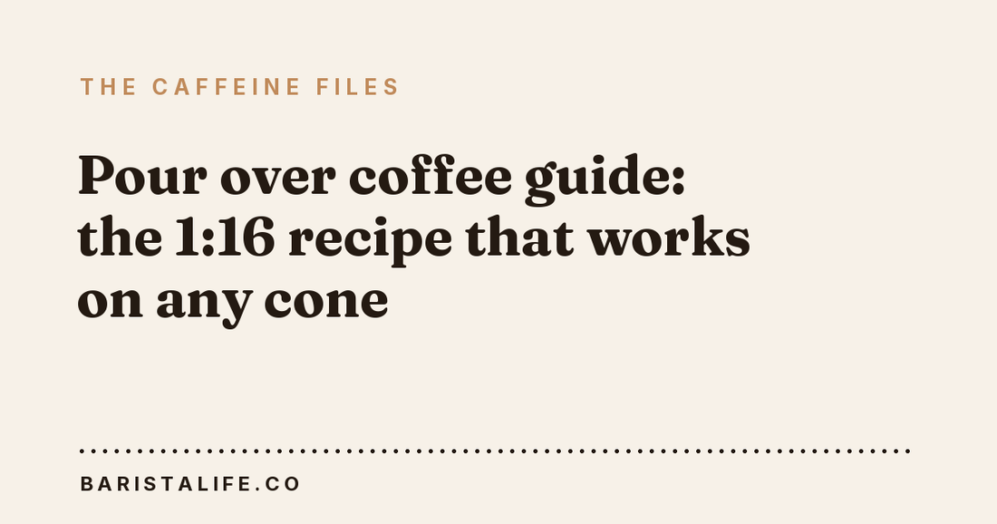 Pour over coffee guide: the 1:16 recipe that works on any cone