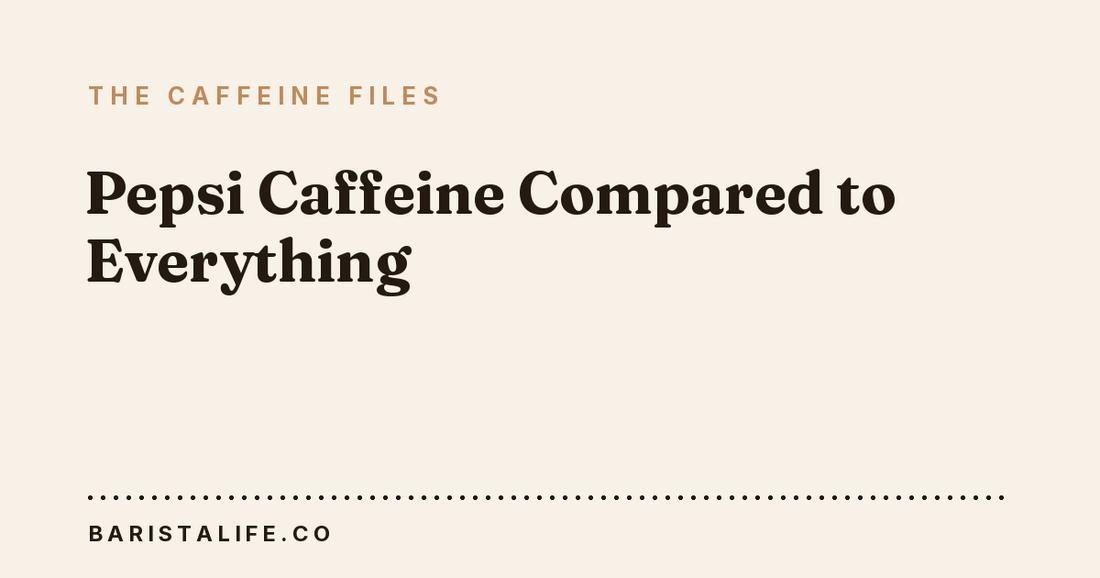 Pepsi Caffeine Compared to Everything