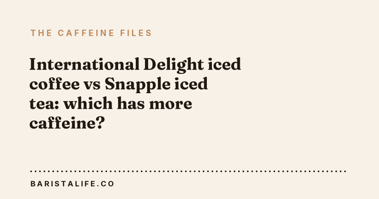 International Delight iced coffee vs Snapple iced tea: which has more caffeine?