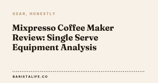 Mixpresso Coffee Maker Review: Single Serve Equipment Analysis
