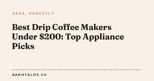 Best Drip Coffee Makers Under $200: Top Appliance Picks