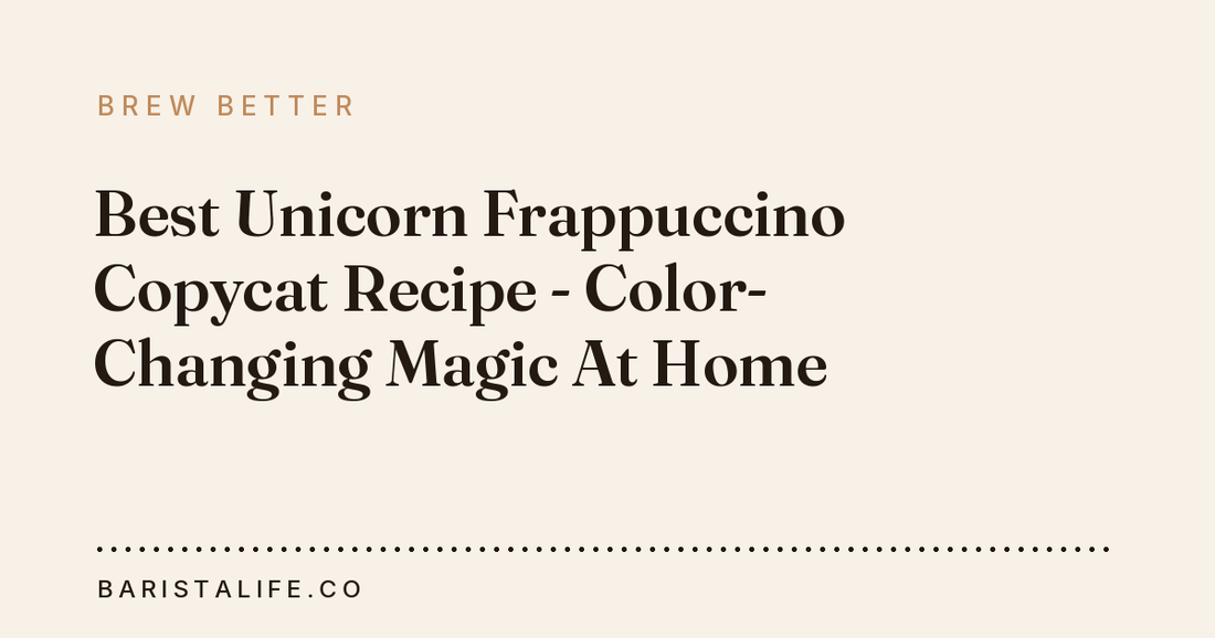 Best Unicorn Frappuccino Copycat Recipe - Color-Changing Magic At Home