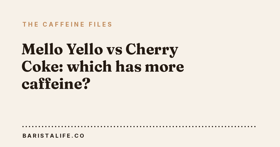 Mello Yello vs Cherry Coke: which has more caffeine?