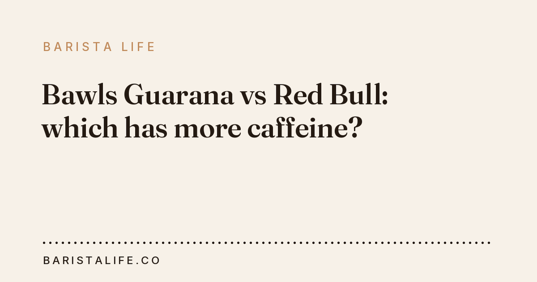 Bawls Guarana vs Red Bull: which has more caffeine?