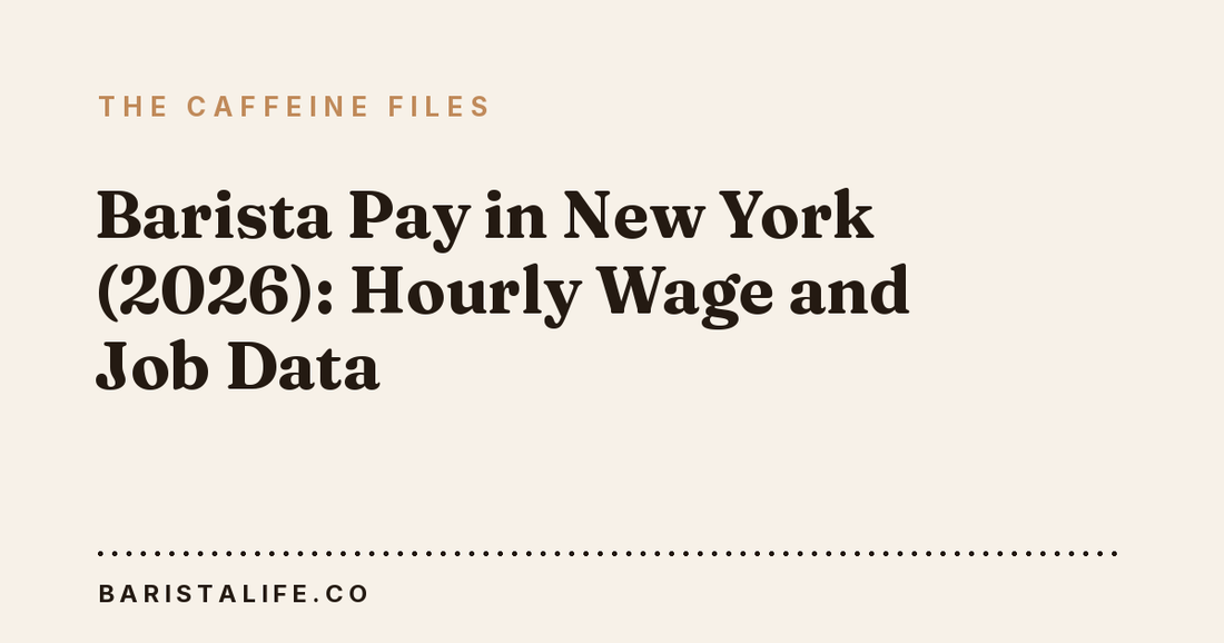 Barista Pay in New York (2026): Hourly Wage and Job Data