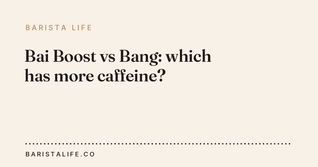 Bai Boost vs Bang: which has more caffeine?