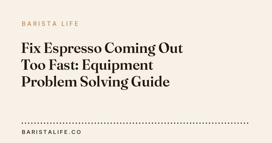Fix Espresso Coming Out Too Fast: Equipment Problem Solving Guide