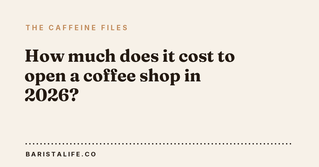 How much does it cost to open a coffee shop in 2026?