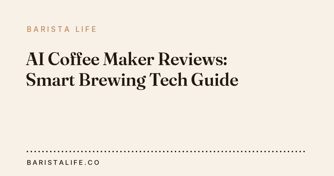 AI Coffee Maker Reviews: Smart Brewing Tech Guide