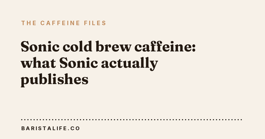 Sonic cold brew caffeine: what Sonic actually publishes