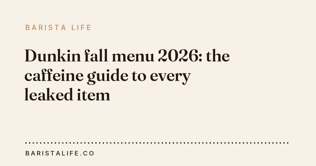 Dunkin fall menu 2026: the caffeine guide to every leaked item