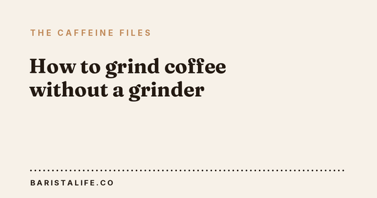How to grind coffee without a grinder
