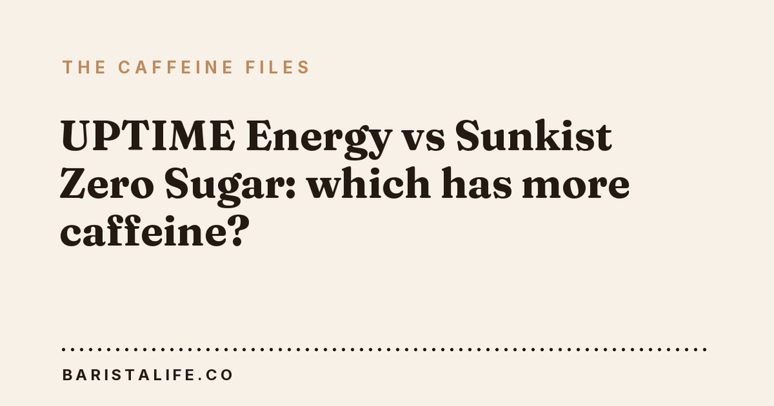 UPTIME Energy vs Sunkist Zero Sugar: which has more caffeine?