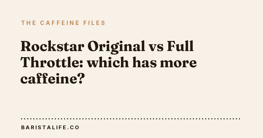 Rockstar Original vs Full Throttle: which has more caffeine?